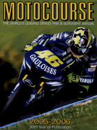 Motocourse: The World's Leading Grand Prix & Superbike Annual - Scott, Michael (Editor)