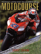 Motocourse: The World's Leading Grand Prix & Superbike Annual - Scott, Michael (Editor)