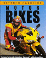 Motor Bikes (Extreme Machines)