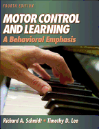 Motor Control and Learning - 4th: A Behavioral Emphasis