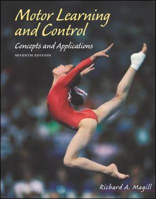 Motor Learning and Control: Concepts and Applications with PowerWeb - Magill, Richard