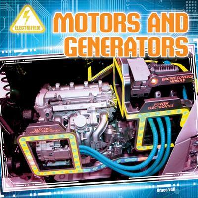 Motors and Generators - Vail, Grace