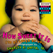 Motown: How Sweet It Is to Be Loved by You