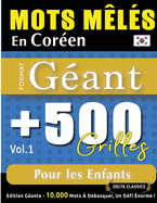 Mots Mls En Coren Format Gant: 500 Grilles Pour Les Enfants - Vol.1 - Delta Classics - dition Gante - 10.000 Mots  Dbusquer, Le Dfi Ultime !