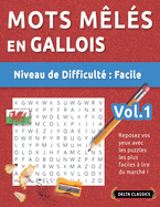 Mots Mls En Gallois - Niveau de Difficult: Facile - Vol.1 - Reposez Vos Yeux Avec Les Puzzles Les Plus Faciles  Lire Du March ! - Delta Classics