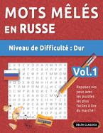 Mots Mls En Russe - Niveau de Difficult: Difficile - Vol.1 - Reposez Vos Yeux Avec Les Puzzles Les Plus Faciles  Lire Du March ! - Delta Classics