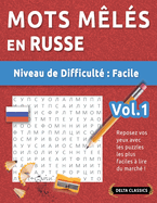 Mots Mls En Russe - Niveau de Difficult: Facile - Vol.1 - Reposez Vos Yeux Avec Les Puzzles Les Plus Faciles  Lire Du March ! - Delta Classics