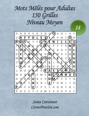 Mots M?l?s pour Adultes - Grandes Tailles et Grands Caract?res - Niveau Moyen - N?14: 150 grilles de mots cach?s avec solutions - Livre de jeux de mots p?le-m?le, grand format (A4) et gros caract?res (16 points) pour tous, y compris pour les seniors - Pour Soi, Livres (Editor), and Cartonnet, Sonia