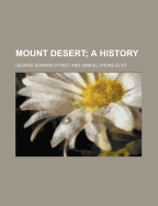 Mount Desert; A History