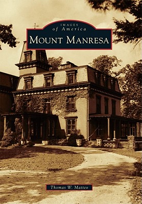 Mount Manresa - Matteo, Thomas W