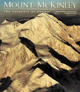 Mount McKinley: The Conquest of Denali
