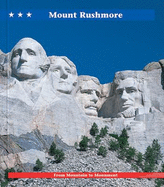 Mount Rushmore: From Mountain to Monument