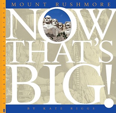 Mount Rushmore - Riggs, Kate