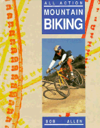 Mountain Biking - Allen, Bob