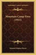 Mountain Camp Fires (1911)