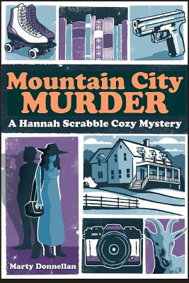 Mountain City Murder - A Hannah Scrabble Cozy Mystery, Large Print Edition - Donnellan, Marty
