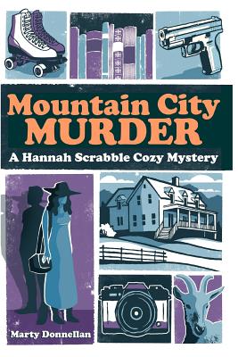Mountain City Murder - Donnellan, Marty