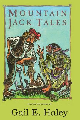 Mountain Jack Tales - Haley, Gail E