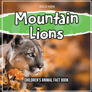 Mountain Lions: Children's Animal Fact Book