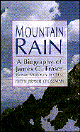 Mountain Rain: A Biography of James O. Fraser, Pioneer Missionary of China