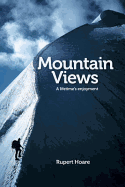 Mountain Views: A Lifetime's Enjoyment