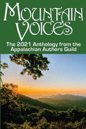 Mountain Voices: 2021 Anthology from the Appalachian Authors Guild