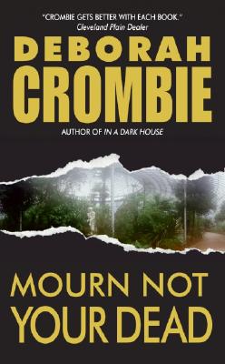 Mourn Not Your Dead - Crombie, Deborah