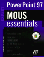 MOUS Essentials PowerPoint 97 Expert