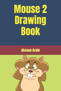 Mouse 2 Drawing Book