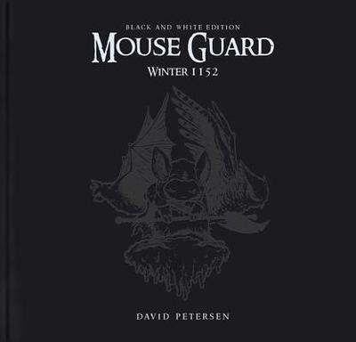 Mouse Guard Volume 2: Winter 1152 Black & White Limited Edition - Petersen, David