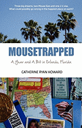 Mousetrapped