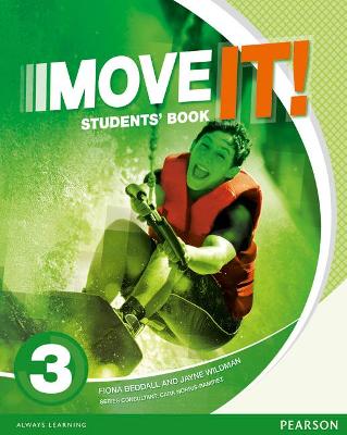 Move It! 3 Students' Book - Wildman, Jayne, and Beddall, Fiona