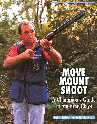 Move, Mount, Shoot - Crowood Press (Editor)