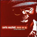 Move on Up: The Singles Anthology - Curtis Mayfield