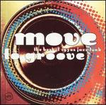 Move to Groove: The Best of 1970s Jazz-Funk
