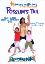 Move With Me Action Adventures: Scooter & Me - Possum's Tail - Rob MacMuullan