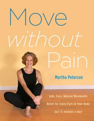 Move Without Pain - Peterson, Martha