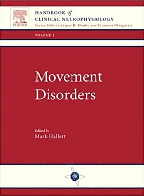 Movement Disorders: Handbook of Clinical Neurophysiology, Vol 1 - Hallett, Mark (Editor)