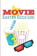 Movie Easter Eggs Log: Track the Hidden Messages and References in Films