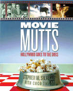 Movie Mutts: Hollywood Goes to the Dogs
