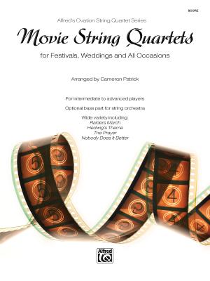 Movie String Quartets for Festivals, Weddings, and All Occasions: Conductor Score - Patrick, Cameron