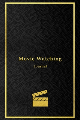 Movie Watching Journal: A personal film review log book diary for movie critics - Record your thoughts, ratings and reviews on films you watch - Professional black and gold cover design - Swan, Zoe