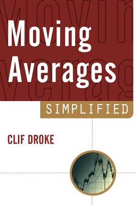 Moving Averages Simplified - Droke, Cliff