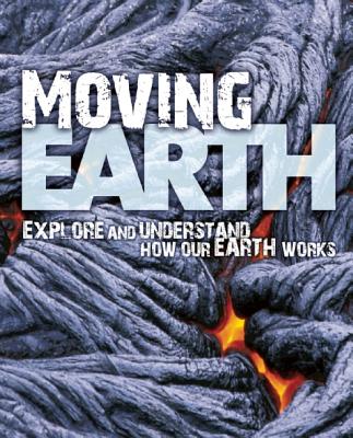 Moving Earth - Orme, David, and Orme, Helen, Dr., and Parker, Steve