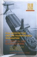 Moving Forward, Looking Back: The European Avant-Garde and the Invention of Film Culture, 1919-1939 - Hagener, Malte