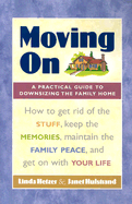 Moving on: A Practical Guide to Downsizing the Family Home