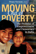 Moving Out of Poverty: The Promise of Empowerment and Democracy in India Volume 3