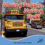 Moving People, Moving Stuff