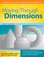 Moving Through Dimensions: A Mathematics Unit for High Ability Learners in Grades 6-8