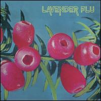 Mow the Glass - The Lavender Flu